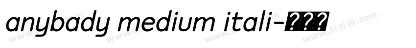 anybady medium itali字体转换